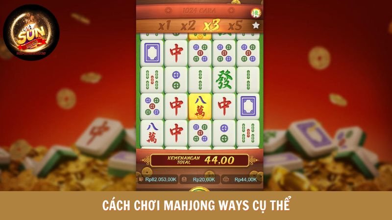 Cách chơi Mahjong Ways cụ thể