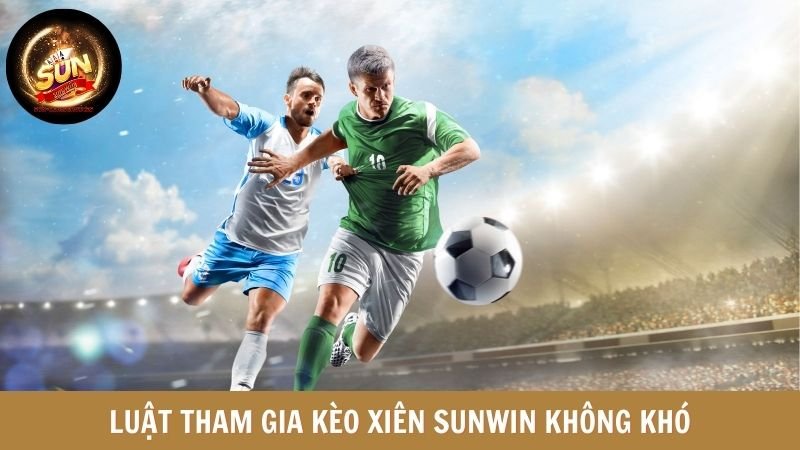 Luật tham gia kèo xiên không hề khó