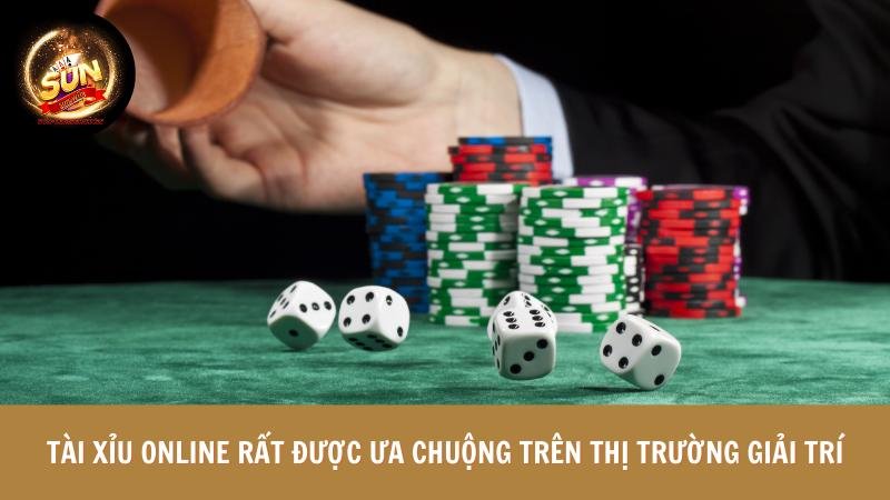 Tài xỉu online rất được ưa chuộng trên thị trường giải trí